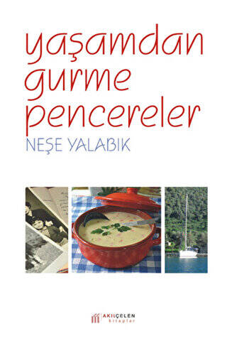 Yaşamdan Gurme Pencereler - 1