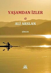 Yaşamdan İzler - 1