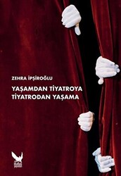 Yaşamdan Tiyatroya Tiyatrodan Yaşama - 1