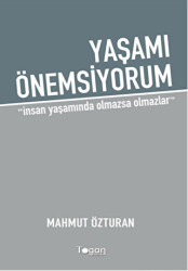 Yaşamı Önemsiyorum - 1