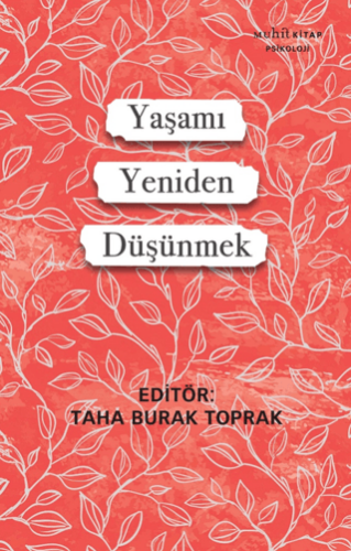 Yaşamı Yeniden Düşünmek - 1