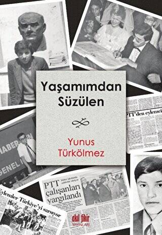 Yaşamımdan Süzülen - 1