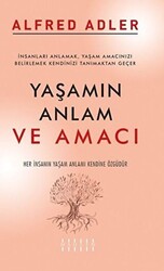 Yaşamın Anlam ve Amacı - 1