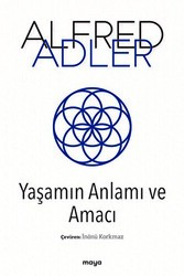 Yaşamın Anlamı ve Amacı - 1