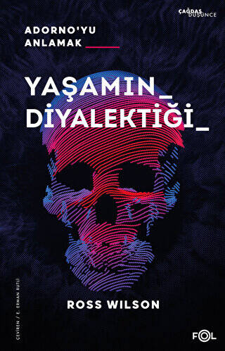 Yaşamın Diyalektiği - Adorno`yu Anlamak - 1