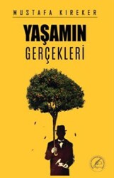 Yaşamın Gerçekleri - 1