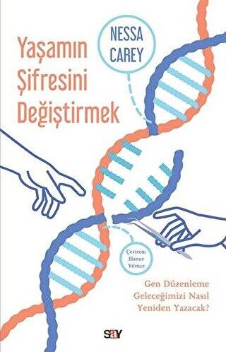Yaşamın Şifresini Değiştirmek - 1