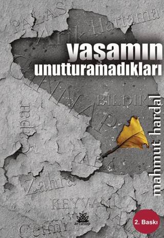 Yaşamın Unutturamadıkları - 1