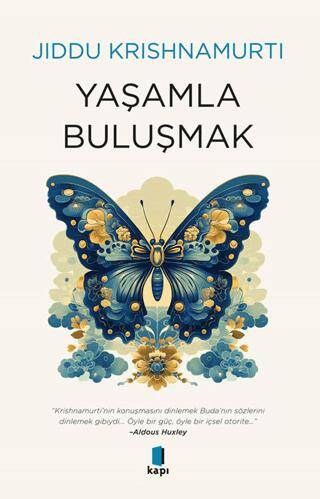Yaşamla Buluşmak - 1