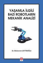 Yaşamla İlgili Bazı Robotların Mekanik Analizi - 1