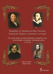 Yaşamları ve Sanatlarıyla Rus Yazarları : Karamzin, Puşkin, Lermontov ve Gogol - 1