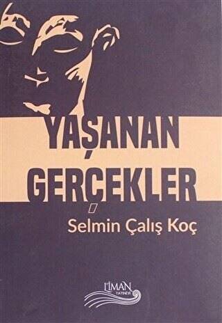Yaşanan Gerçekler - 1