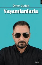 Yaşanılanlarla - Gece Kitaplığı