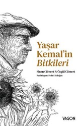 Yaşar Kemal’in Bitkileri - 1