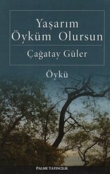 Yaşarım Öyküm Olursun - 1