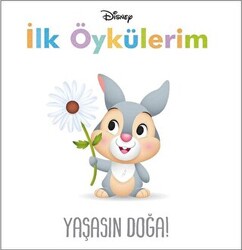 Yaşasın Doğa! - İlk Öykülerim - 1
