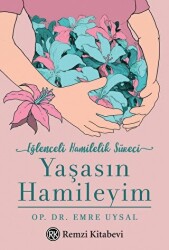 Yaşasın Hamileyim - 1