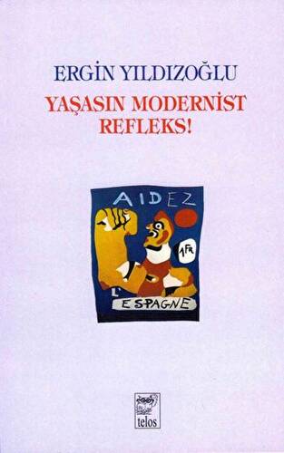 Yaşasın Modernist Refleks - 1