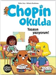 Yaşasın Yazıyorum - Eğlen Öğren Chopin Okulda - Dstil Tasarım İletişim Yayınları
