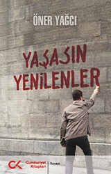 Yaşasın Yenilenler - 1