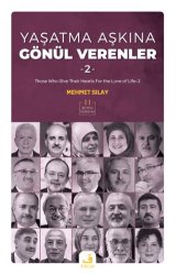 Yaşatma Aşkına Gönül Verenler 2 - Fecr Yayınları