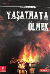 Yaşatmaya Ölmek - 1