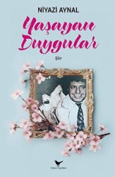 Yaşayan Duygular - 1