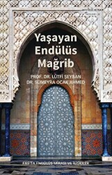 Yaşayan Endülüs Mağrib - 1