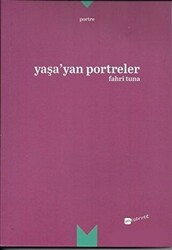 Yaşa`yan Portreler - 1