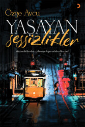 Yaşayan Sessizlikler - 1