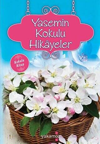 Yasemin Kokulu Hikayeler Kokulu Kitap - 1