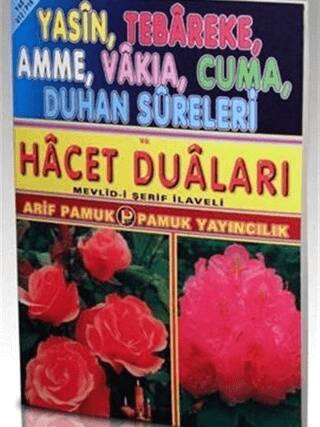 Yasin, Tebareke, Amme, Vakıa, Cuma, Duhan Sureleri ve Hacet Duaları Yas-012 - 1