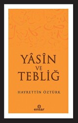 Yasin ve Tebliğ - 1