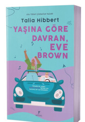 Yaşına Göre Davran, Eve Brown - 1