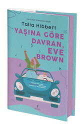 Yaşına Göre Davran, Eve Brown - 1