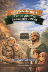 Yasir ve Sümeyye - Musab bin Umeyr - cimKitap