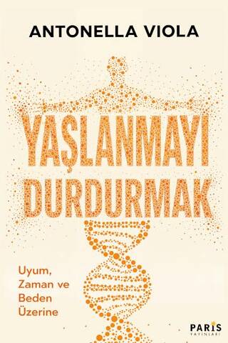 Yaşlanmayı Durdurmak - 1