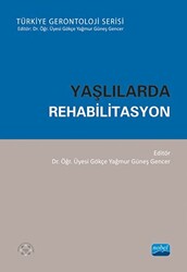 Yaşlılarda Rehabilitasyon - 1