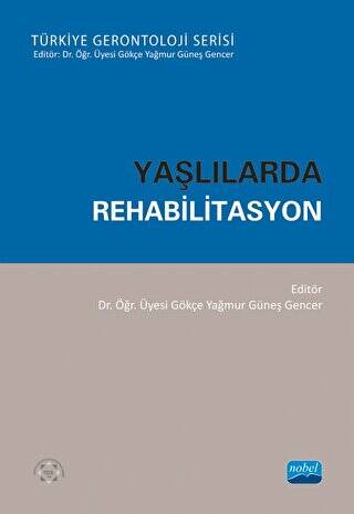 Yaşlılarda Rehabilitasyon - 1