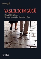Yaşlılığın Gücü - 1