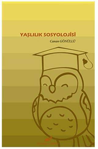 Yaşlılık Sosyolojisi - 1
