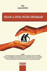Yaşlılık ve Sosyal Politika Tartışmaları - 1