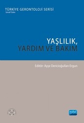 Yaşlılık, Yardım ve Bakım - 1