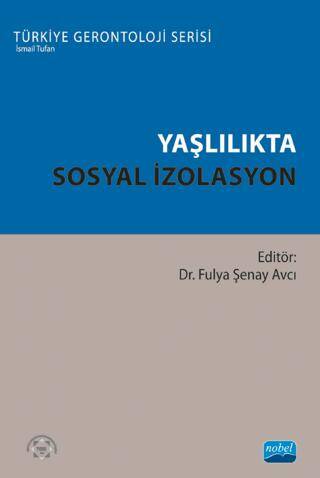 Yaşlılıkta Sosyal İzolasyon - 1