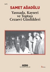 Yassıada, Kayseri ve Toptaşı Cezaevi Günlükleri - 1