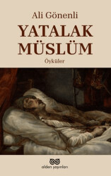Yatalak Müslüm - Alden Yayınları