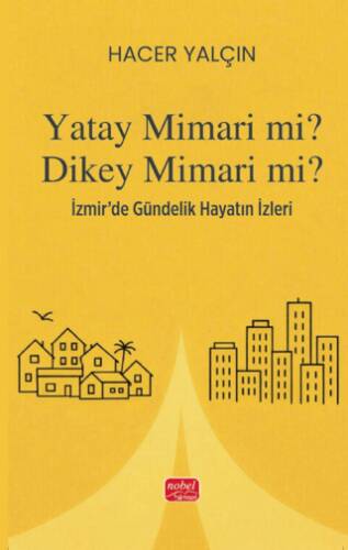 Yatay Mimari Mi? Dikey Mimari Mi? - 1