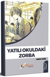 Yatılı Okuldaki Zorba - Satürn Yayınları