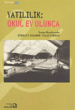 Yatılılık: Okul Ev Olunca - 1