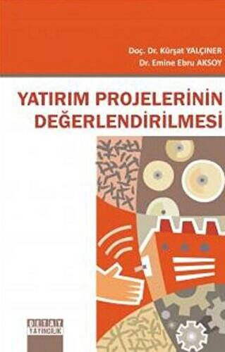 Yatırım Projelerinin Değerlendirilmesi - 1
